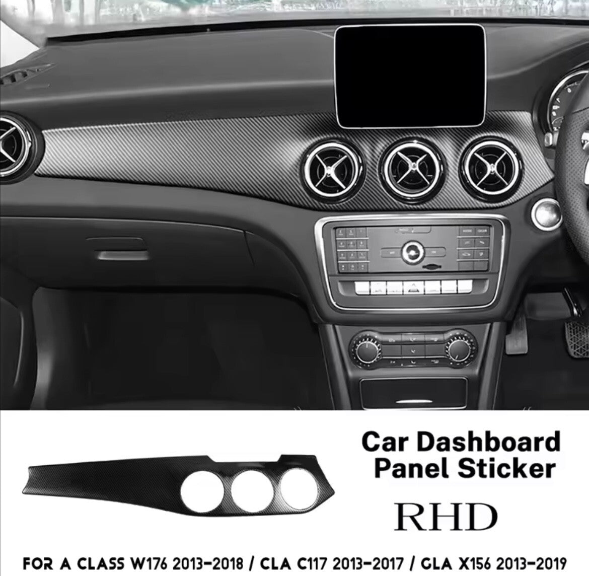 Mercedes A Class W176 CLA C117 GLA X156 Carbon Fibre Effect Dashboard Trim RHD