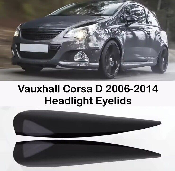 Gloss Black Headlight Eyelids Eyebrows For Vauxhall Corsa D 2006-2014 2pcs