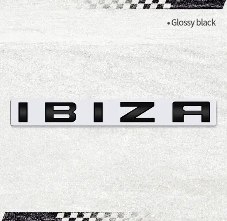 Gloss Black Ibiza Lettering Badge For Seat Ibiza Vehicles Rear Boot Body Panel