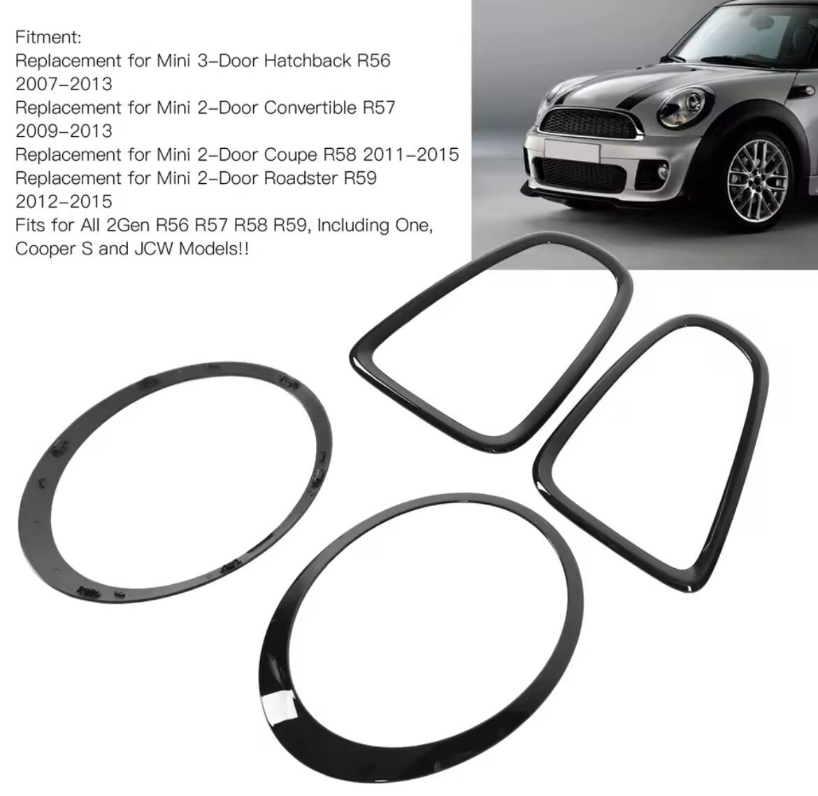 Mini R56 R57 R58 R59 Cooper One S JCW Gloss Black Light Surround Replacement 4pc